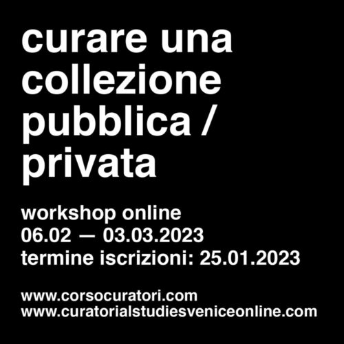 Curare una collezione pubblica privata_School for Curatorial Studies Venice_02_page-0001 (1)